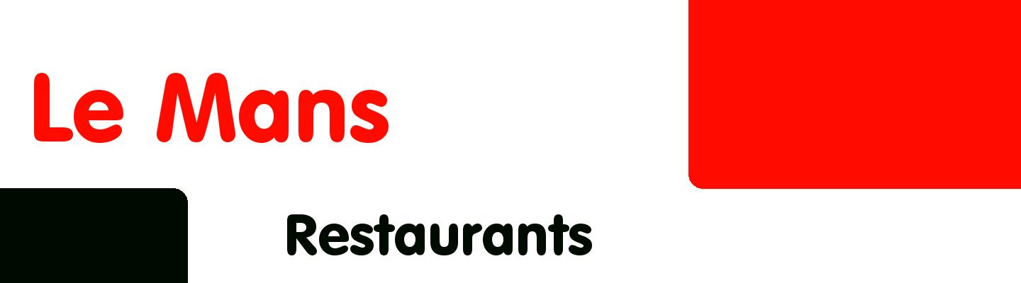 Best restaurants in Le Mans - Rating & Reviews